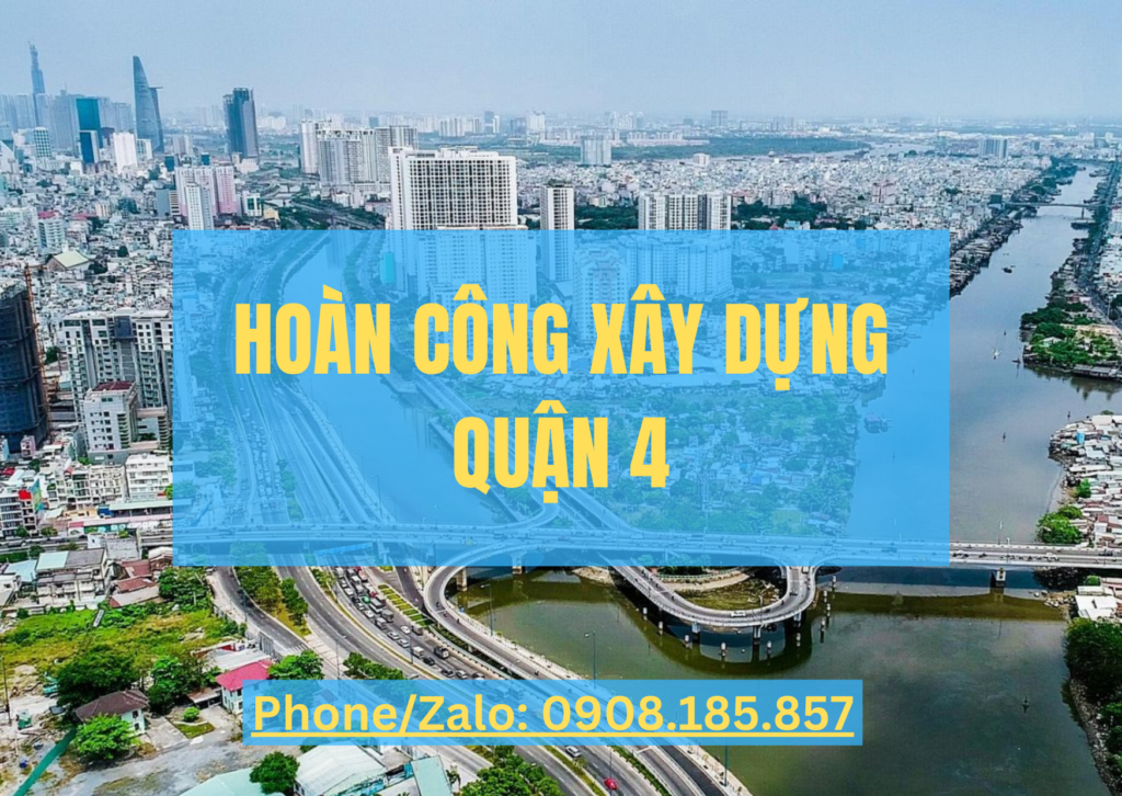 DỊCH VỤ HOÀN CÔNG NHÀ QUẬN 4