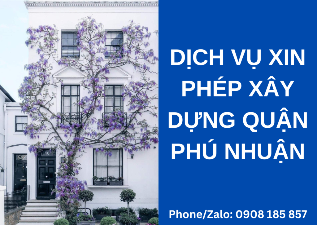 DỊCH VỤ XIN PHÉP XÂY DỰNG QUẬN PHÚ NHUẬN