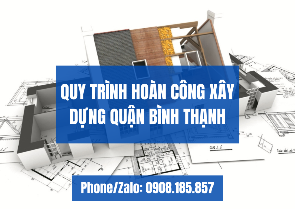 QUY TRÌNH HOÀN CÔNG XÂY DỰNG QUẬN BÌNH THẠNH