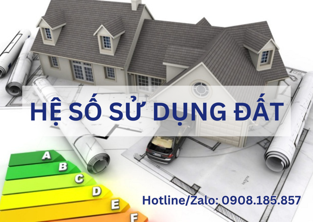 HỆ SỐ SỬ DỤNG ĐẤT